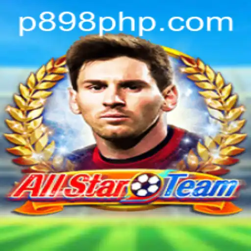 Exploring AllStarTeam: A Comprehensive Guide to the Thrilling Game P898.COM