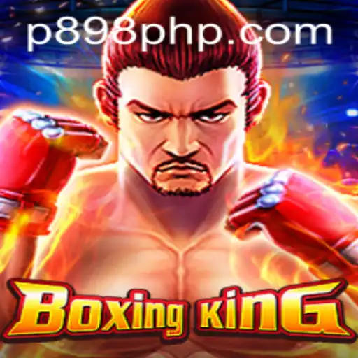 Exploring the Exciting World of BoxingKing and P898.COM
