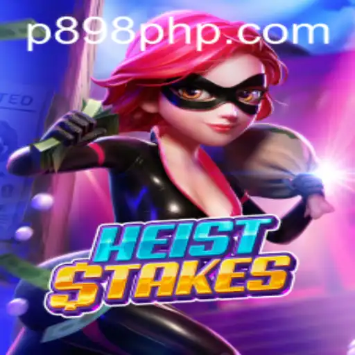 Unraveling the Excitement of HeistStakes: A Daring Game Adventure